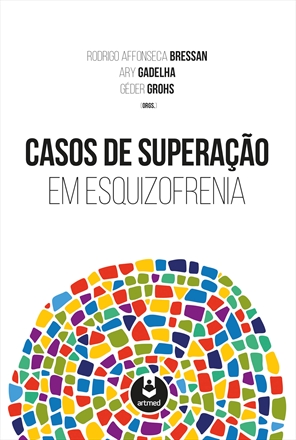 Casos de superação em esquizofrenia